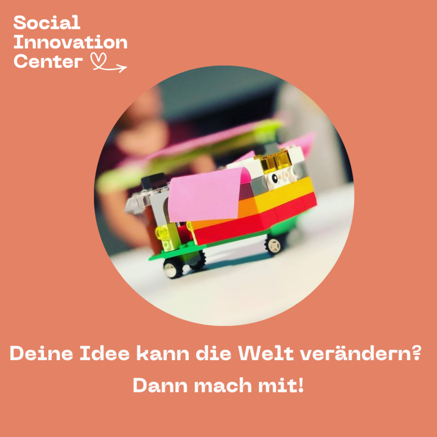 Deine Idee kann die Welt verändern? Dann mach mit!